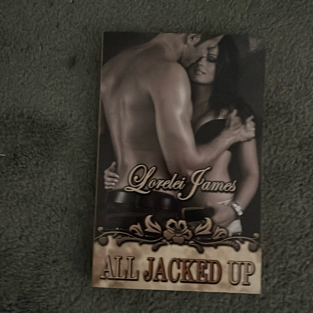 All Jacked Up -- Lorelei James